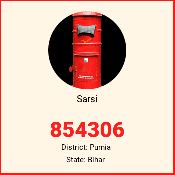 Sarsi pin code, district Purnia in Bihar