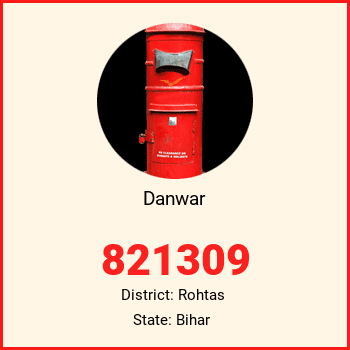 Danwar pin code, district Rohtas in Bihar
