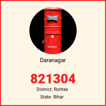 Daranagar pin code, district Rohtas in Bihar