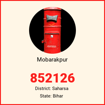 Mobarakpur pin code, district Saharsa in Bihar