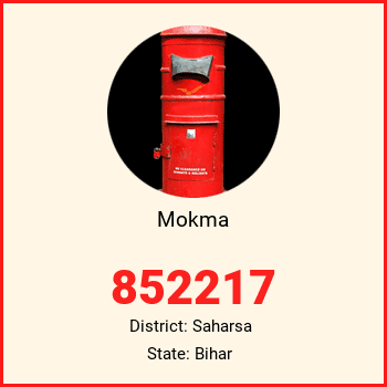 Mokma pin code, district Saharsa in Bihar