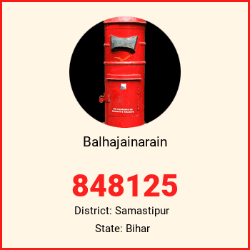 Balhajainarain pin code, district Samastipur in Bihar