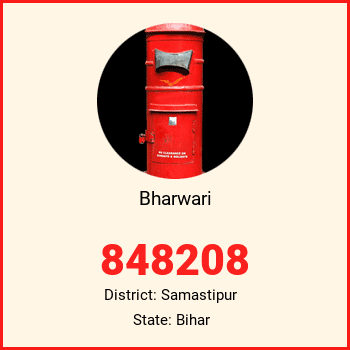 Bharwari pin code, district Samastipur in Bihar