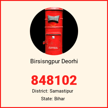 Birsisngpur Deorhi pin code, district Samastipur in Bihar