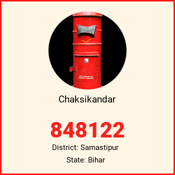 Chaksikandar pin code, district Samastipur in Bihar