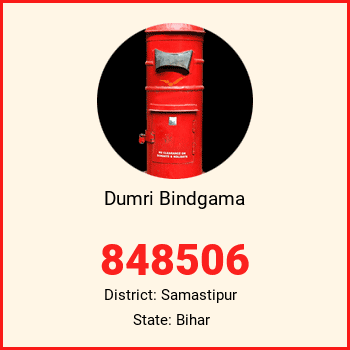 Dumri Bindgama pin code, district Samastipur in Bihar