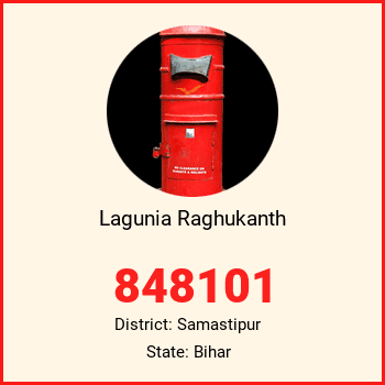 Lagunia Raghukanth pin code, district Samastipur in Bihar