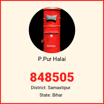 P.Pur Halai pin code, district Samastipur in Bihar