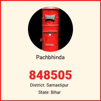 Pachbhinda pin code, district Samastipur in Bihar