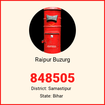 Raipur Buzurg pin code, district Samastipur in Bihar