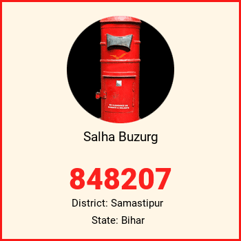 Salha Buzurg pin code, district Samastipur in Bihar