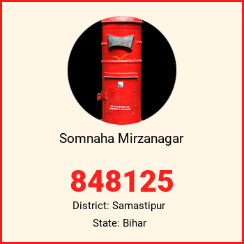 Somnaha Mirzanagar pin code, district Samastipur in Bihar