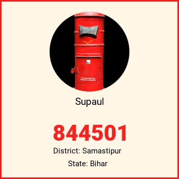 Supaul pin code, district Samastipur in Bihar