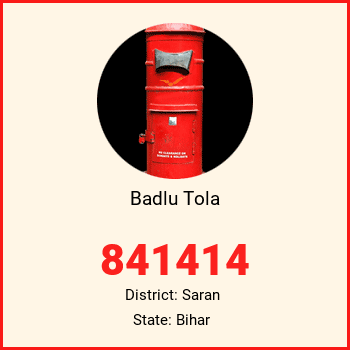 Badlu Tola pin code, district Saran in Bihar