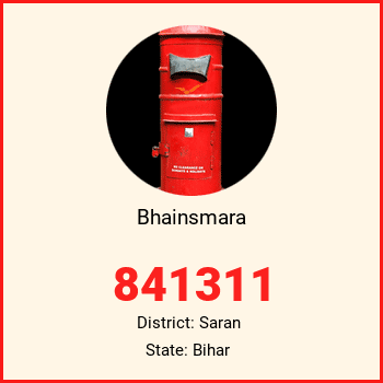 Bhainsmara pin code, district Saran in Bihar