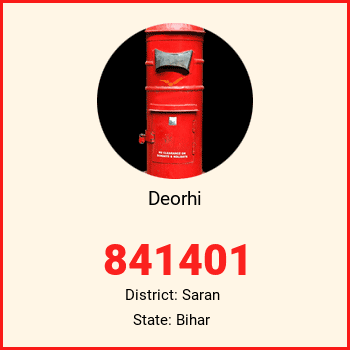 Deorhi pin code, district Saran in Bihar