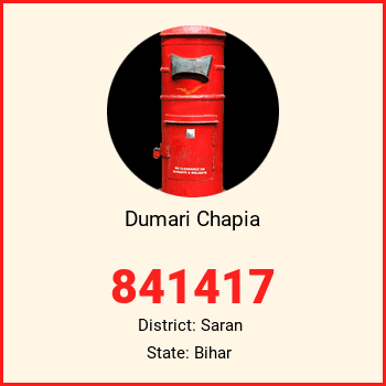 Dumari Chapia pin code, district Saran in Bihar