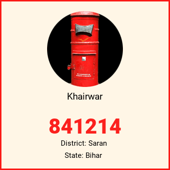 Khairwar pin code, district Saran in Bihar