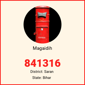 Magaidih pin code, district Saran in Bihar
