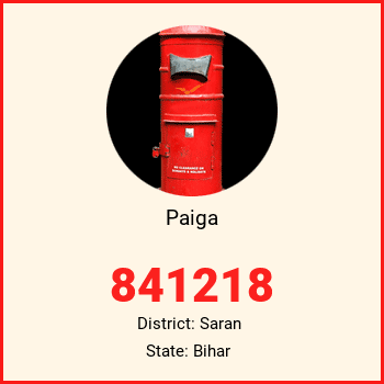 Paiga pin code, district Saran in Bihar
