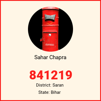 Sahar Chapra pin code, district Saran in Bihar