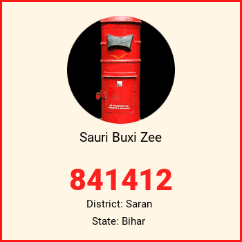 Sauri Buxi Zee pin code, district Saran in Bihar