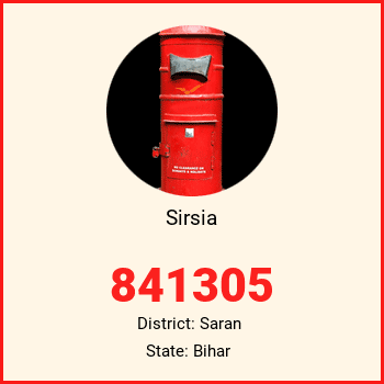 Sirsia pin code, district Saran in Bihar