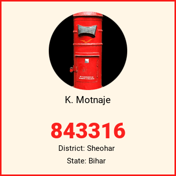 K. Motnaje pin code, district Sheohar in Bihar