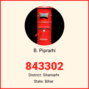 B. Piprarhi pin code, district Sitamarhi in Bihar