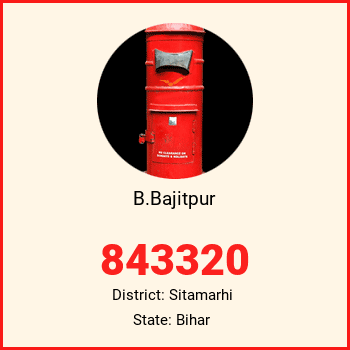 B.Bajitpur pin code, district Sitamarhi in Bihar