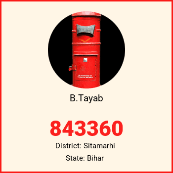 B.Tayab pin code, district Sitamarhi in Bihar