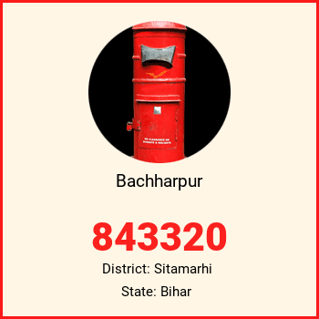 Bachharpur pin code, district Sitamarhi in Bihar