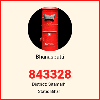 Bhanaspatti pin code, district Sitamarhi in Bihar