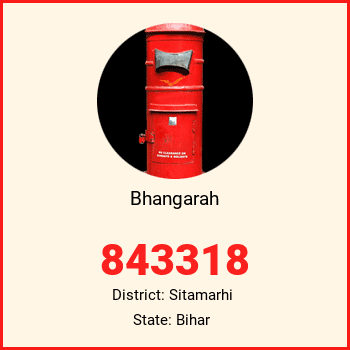 Bhangarah pin code, district Sitamarhi in Bihar