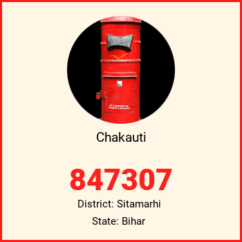 Chakauti pin code, district Sitamarhi in Bihar
