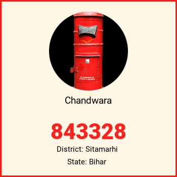 Chandwara pin code, district Sitamarhi in Bihar