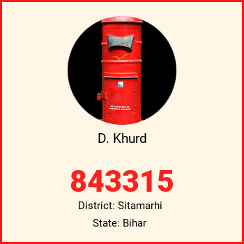 D. Khurd pin code, district Sitamarhi in Bihar