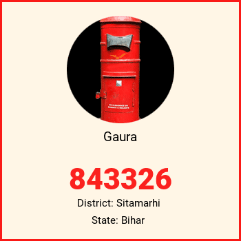 Gaura pin code, district Sitamarhi in Bihar