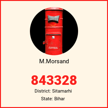 M.Morsand pin code, district Sitamarhi in Bihar