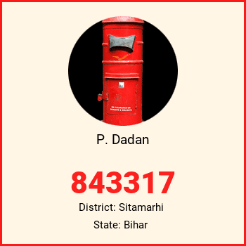 P. Dadan pin code, district Sitamarhi in Bihar