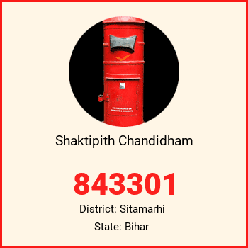 Shaktipith Chandidham pin code, district Sitamarhi in Bihar