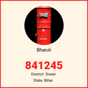 Bharuli pin code, district Siwan in Bihar