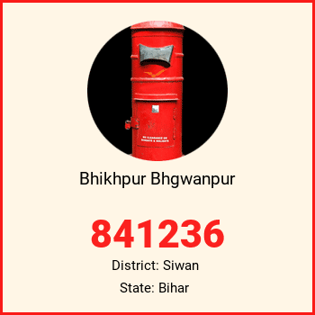 Bhikhpur Bhgwanpur pin code, district Siwan in Bihar