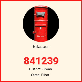 Bilaspur pin code, district Siwan in Bihar