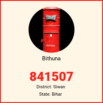Bithuna pin code, district Siwan in Bihar