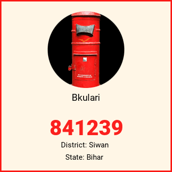 Bkulari pin code, district Siwan in Bihar