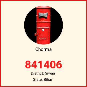 Chorma pin code, district Siwan in Bihar