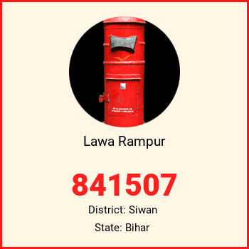 Lawa Rampur pin code, district Siwan in Bihar