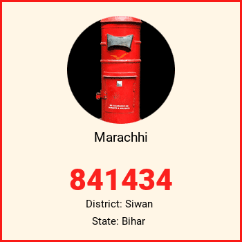 Marachhi pin code, district Siwan in Bihar