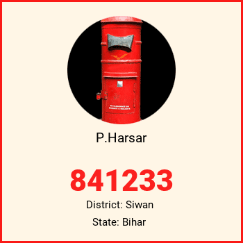 P.Harsar pin code, district Siwan in Bihar